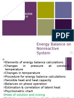 Energy Balance On Nonreactive System: CHE531 Chemical Process Principles Ii