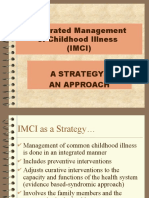 Integrated Management of Childhood Illness (IMCI) A Strategy, An Approach