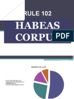 RULE 102: Habeas Corpus