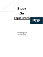 Study On Equalizers: Anik Sengupta Sohom Das