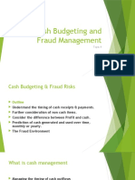 Cash Budgeting and Fraud Management: Topic 4