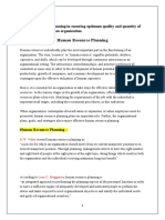 Role of HR Planning in Ensuring Optimum Quality and Quantity of Human Resources in An Organization