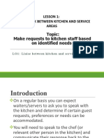 Make Requests To Kitchen Staff Based On Identified Needs