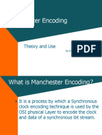 Manchester Encoding: Theory and Use