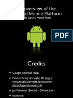 An Overview of The Android Mobile Platform: Brian Gupta & Nathan Freitas