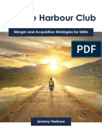 Harbour Club Day 2 Special Report - The Harbour Club Mergers and Aquisitions Strtegies For SMEs