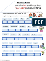 Adverbs of Manner (Adverbs of Manner Tell Us Something Was Done.)