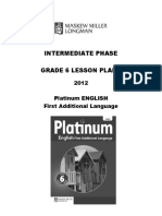 Intermediate Phase Grade 6 Lesson Plans: 2012 Platinum ENGLISH First Additional Language