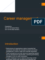 Career Management: Presented By: 2017-CH-30 (Kashaf Abbas) 2017-CH-64 (Nida Tasneem)