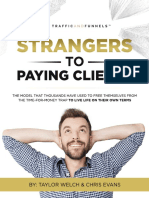 Strangers To Paying Clients