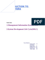 Introduction To Computers: 1.management Information System (MIS) 2.system Development Life Cycle (SDLC)