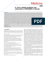 Medicine: Not An Epidemic, But A Global Problem: The Authorities ' Construction of HIV/AIDS in Russia