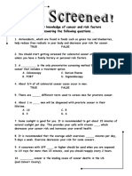 Test Your Knowledge of Cancer and Risk Factors by Answering The Following Questions..