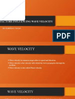 Factors Influencing Wave Velocity: By: Karizza G. Tagao