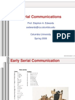 Serial Communications: Prof. Stephen A. Edwards Sedwards@cs - Columbia.edu