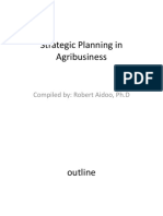 Strategic Planning in Agribusiness: Compiled By: Robert Aidoo, PH.D