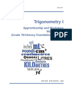 Trigonometry I: Apprenticeship and Workplace Mathematics (Grade 10/literacy Foundations Level 7)