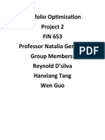 Portfolio Optimization Project 2 FIN 653 Professor Natalia Gershun Group Members: Reynold D'silva Hanxiang Tang Wen Guo