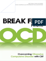 Breaking Free From OCD - Overcoming Obsessive Compulsive Disorder With CBT