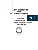 Project Guidelines FOR Entrepreneurship: Prepared by Department of MBA Trident Academy of Technology Bhubaneswar