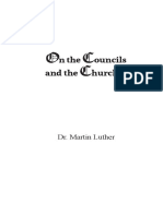 N The Ouncils and The Hurches: Dr. Martin Luther