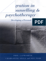 Integration in Counselling and Psychotherapy Developing A Personal Approach by Lapworth, Phil Fish, Sue Sills, Charlotte