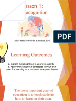 Lesson 1: Metacognition Lesson 1: Metacognition: Trixie Mae Issobelle M. Remoroza, LPT