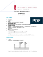 CMPT 300: Operating Systems I Assignment 3: Policies