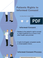 Patients Rights To Informed Consent: By: Johone May D. Victoriano BSN4