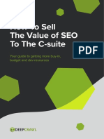 How To Sell The Value of SEO To The C-Suite: Your Guide To Getting More Buy-In, Budget and Dev Resources