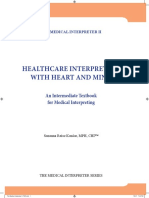 Healthcare Interpreting With Heart and Mind: An Intermediate Textbook For Medical Interpreting