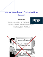 Local Search and Optimization: (Based On Slides of Padhraic Smyth, Stuart Russell, Rao Kambhampati, Raj Rao, Dan Weld )