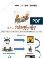 Behavioral Interviewing: Aditi Jayaraj, Mahesh Radhakrishnan, Mandvi Tiwari, Prajit Srivastava, Swati Dasika
