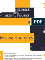 Moral Theories AND Mental Frames: Ms. Christine B. Garcia Mr. Christian Michael M. David