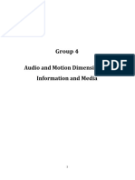 Group 4 Audio and Motion Dimensions of Information and Media