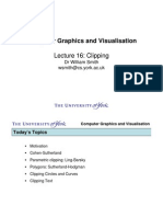 Computer Graphics and Visualisation: Lecture 16: Clipping