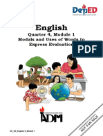 English: Quarter 4, Module 1 Modals and Uses of Words To Express Evaluation