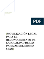 ALBARRACÍN, Mauricio. Movilización Legal para El Reconocimiento de La Igualdad de Las Parejas Del Mismo Sexo".