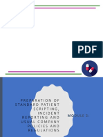 Module 2 - Preparation of Standard Patient Scripting, Incident Reporting and Usual Company Policies and Regulations