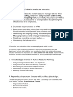 Examine Role of HRM in Small Scale Industries.: and Defining/designing Work. Essentially, The Purpose of HRM Is