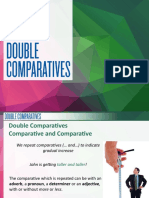 Double Comparatives