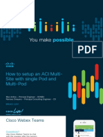 How To Setup An ACI Multi - Site With Single Pod and Multi-Pod