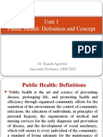 Unit 1 Public Health: Definition and Concept: Dr. Rajesh Agrawal Associate Professor, MBICEM