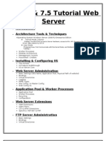 IIS 7.0 & 7.5 Tutorial Web Server: Architecture Tools & Techniques