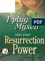 (D. K. Olukoya) I Plug Myself Into Your Resur