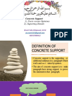 Concrete Support: 1) - Facts Versus Opinions 2) - Suporting Details