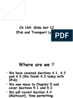 Cs 164: Slide Set 12 Ipv6 and Transport Layer