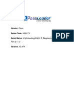 Vendor: Cisco Exam Code: 300-075 Exam Name: Implementing Cisco IP Telephony & Video