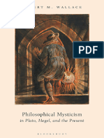 Robert M. Wallace - Philosophical Mysticism in Plato, Hegel, and The Present-Bloomsbury Academic (2019)