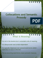 Collocations and Semantic Prosody